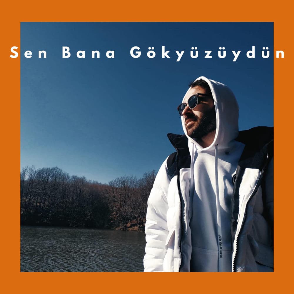 Sen Bana Gökyüzüydün