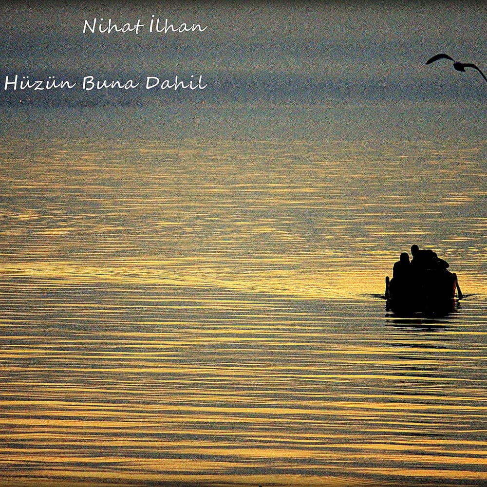 Hüzün Buna Dahil